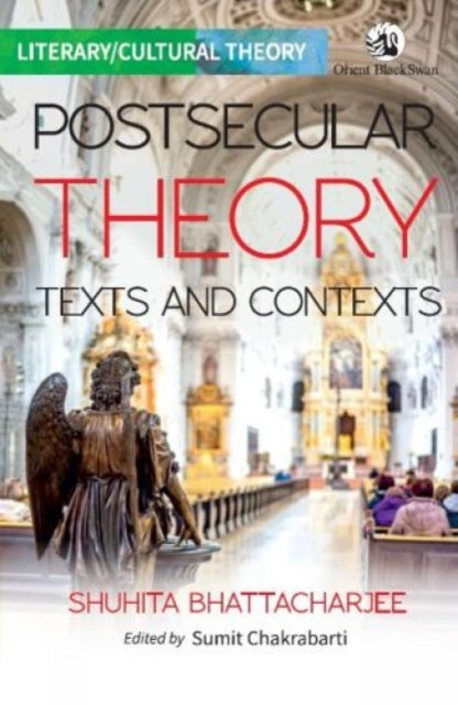 Postsecular Theory Texts & Contexts