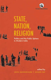 State Nation Religion By Banerjee-dube, Ishit
