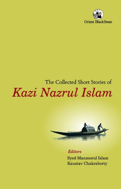 Collected Short Stories Of Kazi Nazrul I By Syed Manzoorul Islam