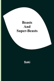 Beasts And Super-beasts