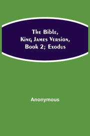 The Bible, King James Version, Book 2  E