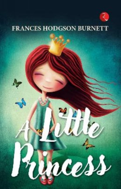 A Little Princess By Frances Hodgson
