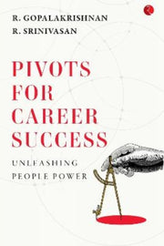 Pivots For Career Success  (cover) By Gopalkrishnan, R