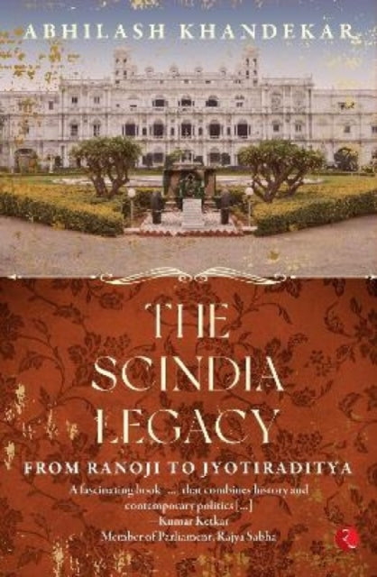 The Scindia Legacy