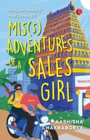 Miss Adventures Of A Salesgirl By Chakraborty, Aashish