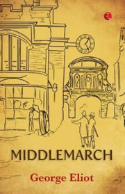 Middlemarch By Eliot, George