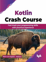 Kotlin Crash Course: Fast-track Your Pro