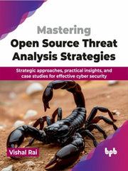 Mastering Open Source Threat Analysis St