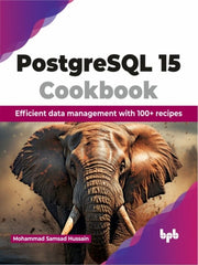 Postgresql 15 Cookbook: Efficient Data M