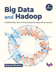 Big Data And Hadoop: Fundamentals, Tools