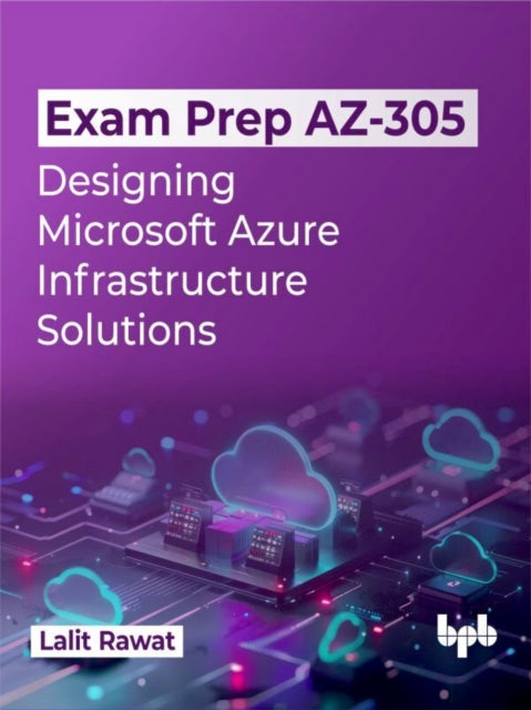 Exam Prep Az-305: Designing Microsoft Az