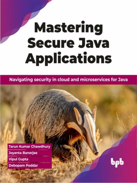 Mastering Secure Java Applications: Navi