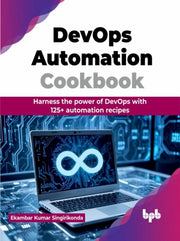Devops Automation Cookbook: Harness The