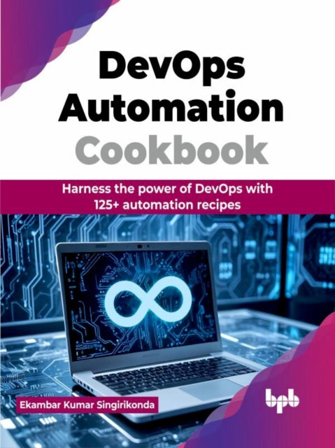 Devops Automation Cookbook: Harness The