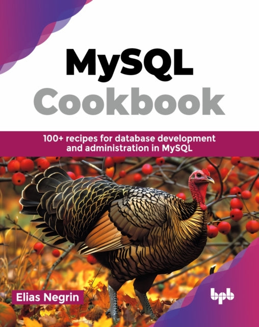 Mysql Cookbook : 100+ Recipes For Databa