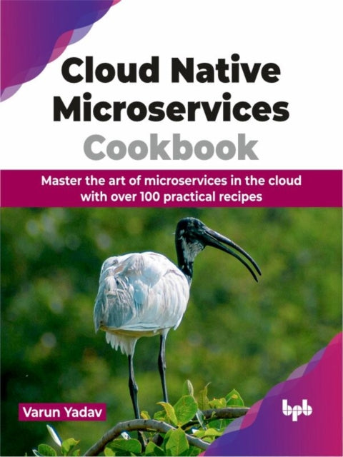 Cloud Native Microservices Cookbook: Mas