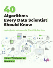 40 Algorithms Every Data Scientist Shoul