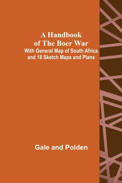 A Handbook Of The Boer War  With General