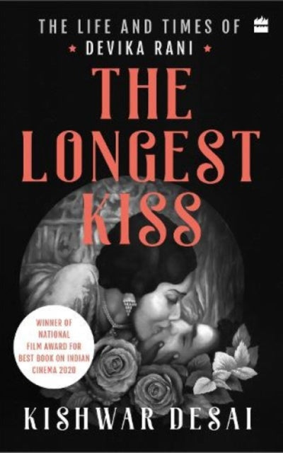 Longest Kiss The Life & Times Of Devika