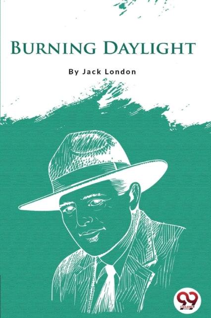 Burning Daylight By London, Jack
