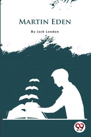 Martin Eden By London, Jack