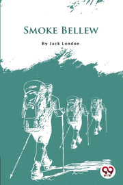 Smoke Bellew By London, Jack