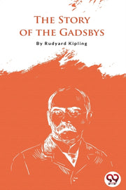 The Story Of The Gadsby By Kipling, Rudyard
