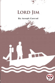 Lord Jim By Conrad, Joseph