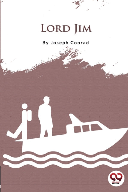Lord Jim By Conrad, Joseph