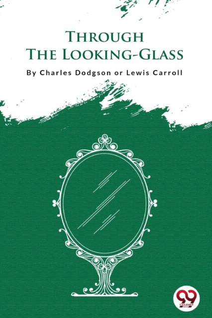 Through The Looking-glass
