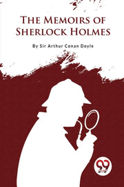 The Memoirs Of Sherlock Holmes By Doyle, Sir Arthur Co