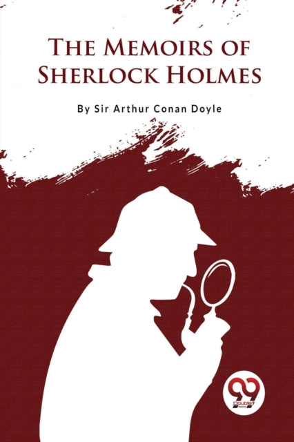 The Memoirs Of Sherlock Holmes By Doyle, Sir Arthur Co
