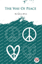 The Way Of Peace By Allen, James