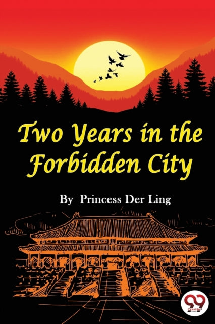 Two Years In The Forbidden City