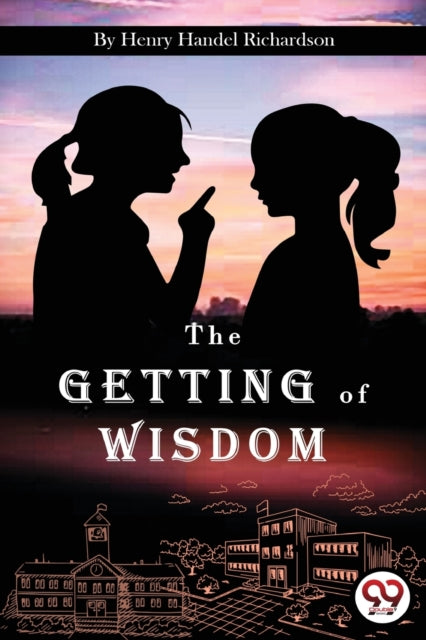 The Getting Of Wisdom