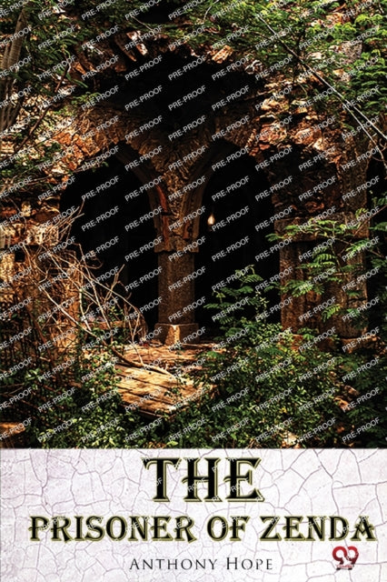 The Prisoner Of Zenda By Hope, Anthony