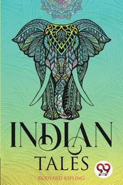 Indian Tales By Kipling, Rudyard