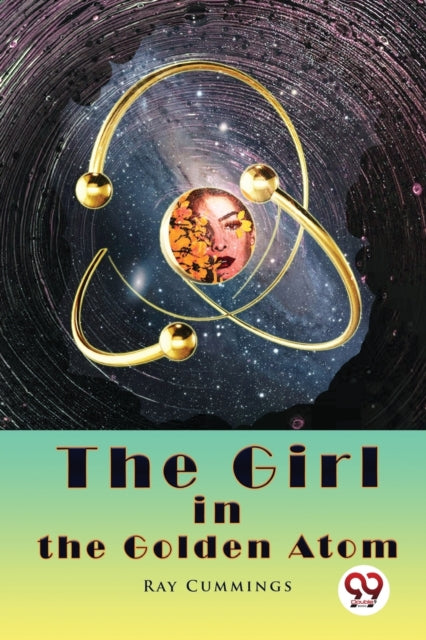 The Girl In The Golden Atom