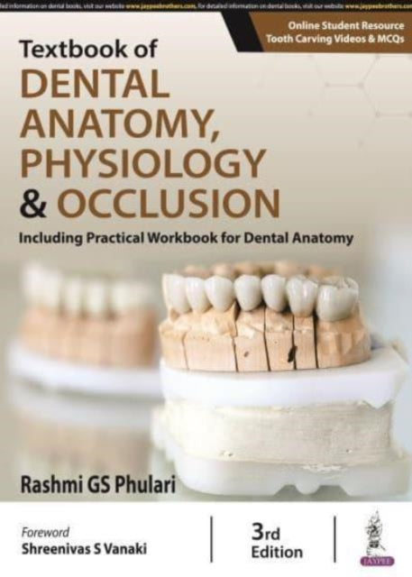Textbook Of Dental Anatomy Physiology By Phulari Rashmi Gs