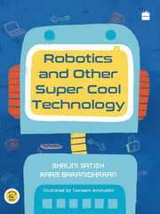 Robotics And Other Super Cool Technology