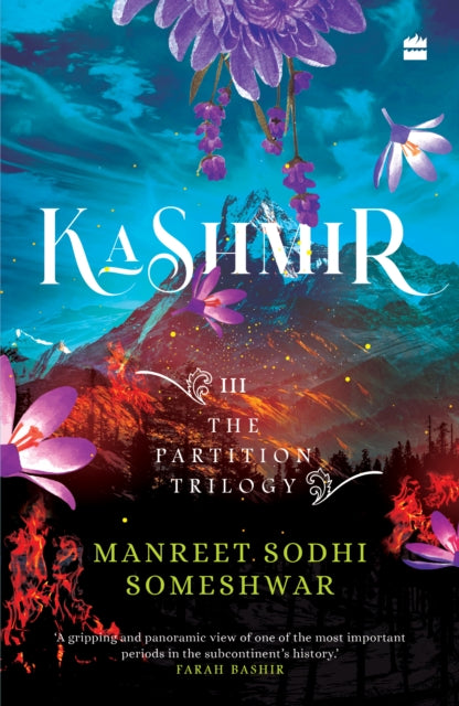 Kashmir Book 3 Of The Partition Trilogy By Someshwar, Manreet S