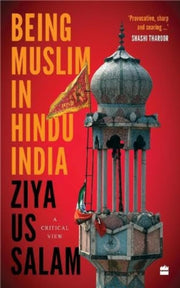 Being Muslim In Hindu India A Critical V