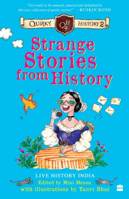 Strange Stories From History