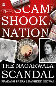 Scam That Shook A Nation The Nagarwala S