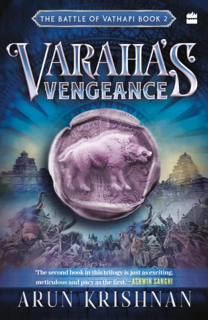 Varahas Vengeance The Battle Of Vathapi