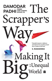 Scrappers Way Making It Big In An Unequa
