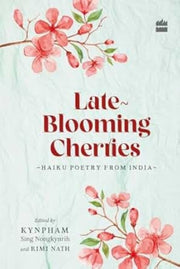 Lateblooming Cherries Haiku Poetry From