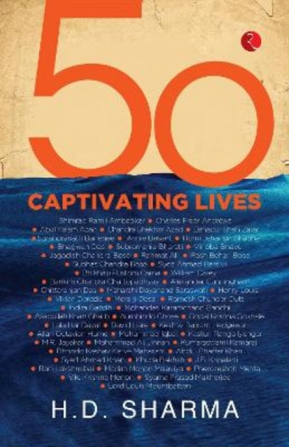 50 Captivating Lives By Sharma, H.d.