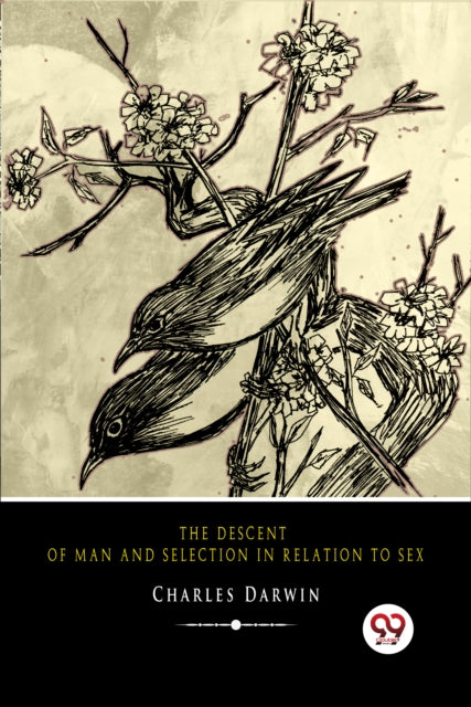 Descent Of Man Selection In Relation To