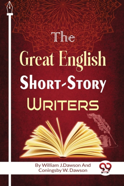 The Great English Short-story Writers By Dawson, William J.
